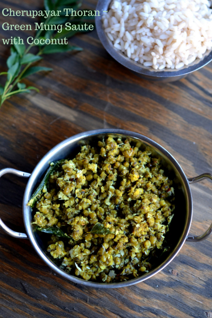 Cherupayar Thoran - Green Mung Saute with Coconut - Kerala Recipe Indian Recipe Vegetarian Vegan -Cooking Curries