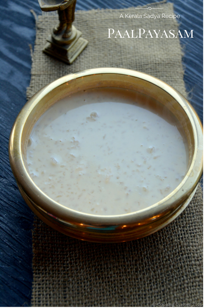 Paal Payasam ~ Rice Pudding with Milk ~ Kerala Sadya Recipe, Vishu, Onam Sadya -Cooking Curries