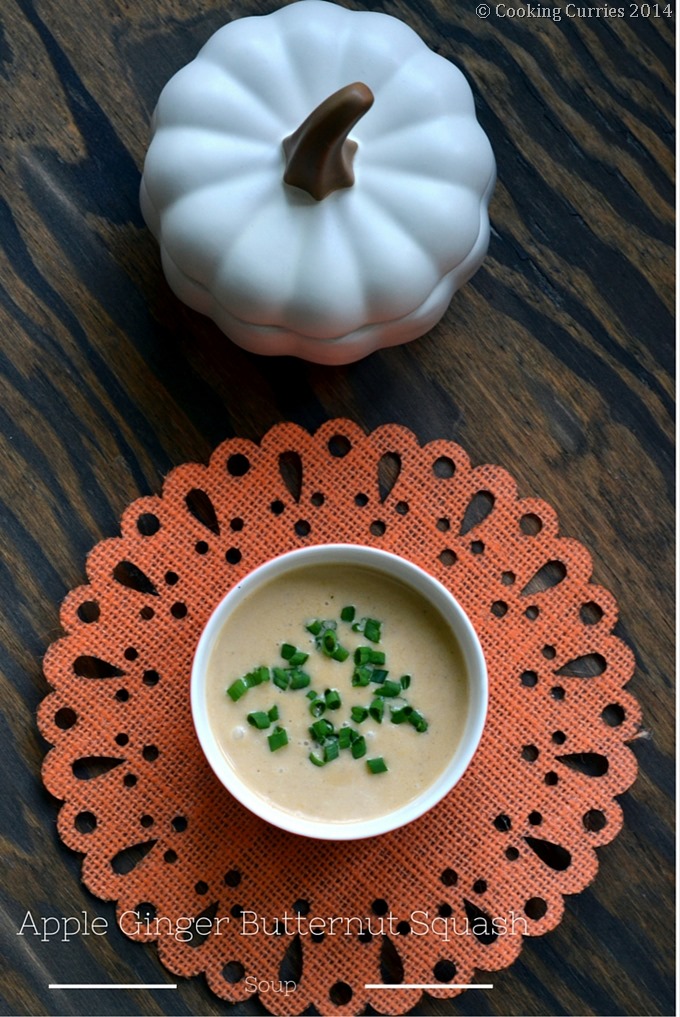 Apple Ginger Butternut Squash Soup - Fall Soup Recipe, Vegetarian, Thanksgiving - Cooking Curries