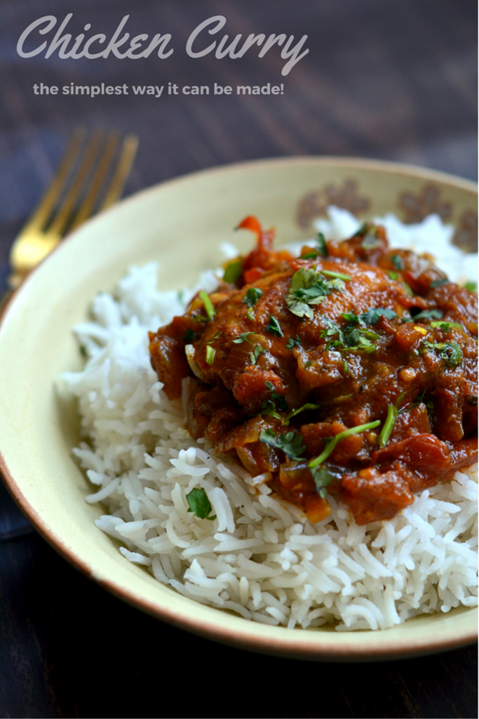 Chicken Curry - the simplest and easiest way this can be made!! 
