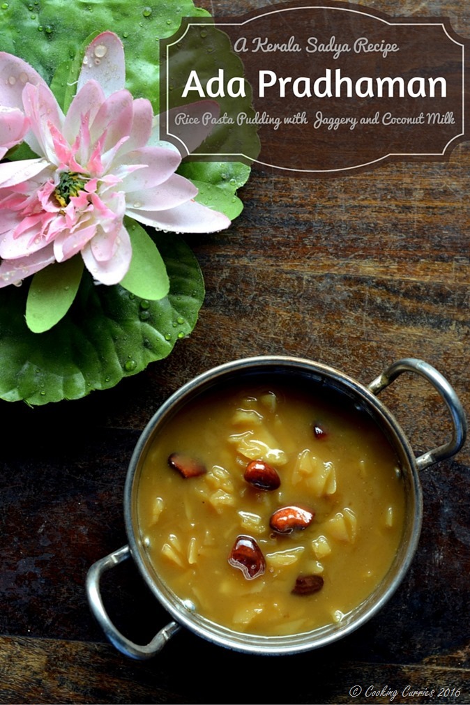 Ada Pradhaman - A Kerala Sadya Recipe - Vegetarian, Vegan, Gluten Free - www.cookingcurries.com