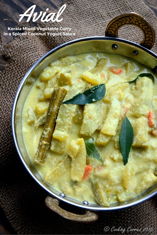 Avial ~ Kerala Mixed Vegetable Curry with Coconut and Yogurt. Vegetarian. Kerala Sadya Recipe for Vishu / Onam Sadyas (Feast) www.cookingcurries.com