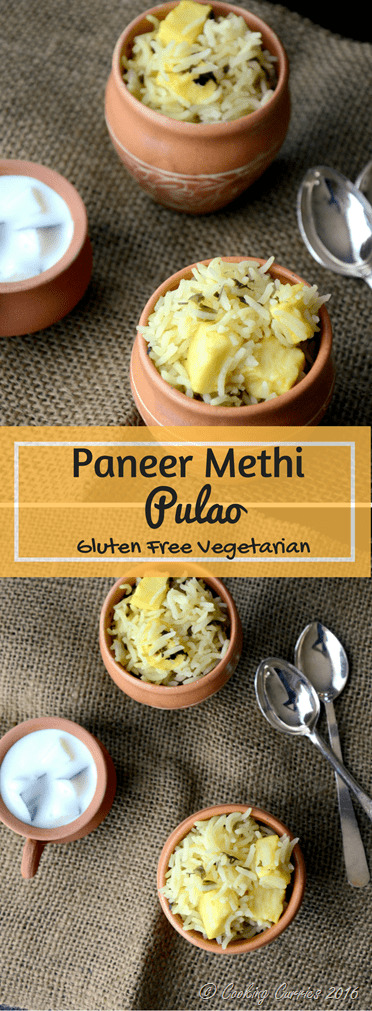 Paneer Methi Pulao - Vegetarian , Gluten Free - Indian Recipe - www.cookingcurries.com