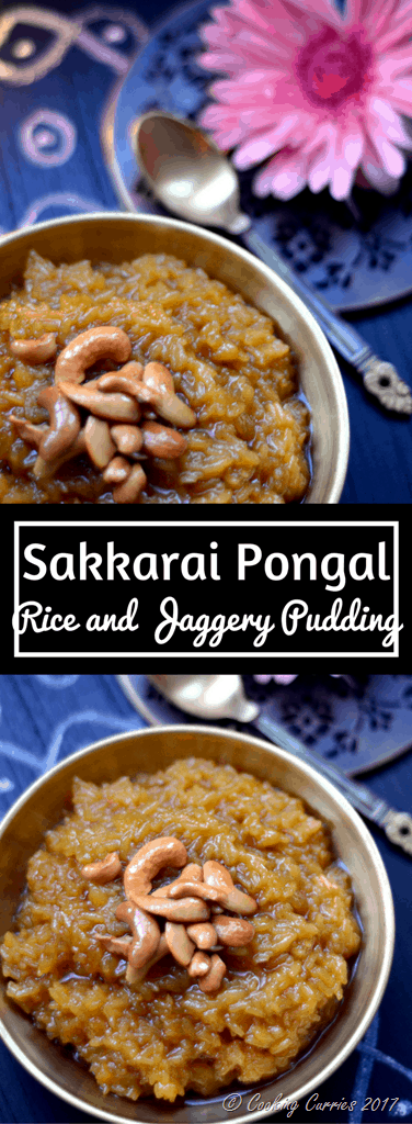 Sakkarai Pongal - Chakkara Pongal - Sweet Pongal - Pongal Sankranti Recipe
