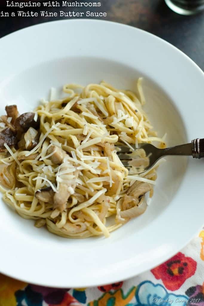 Linguine with Mushrooms in a White Wine Butter Sauce - Cooking Curries