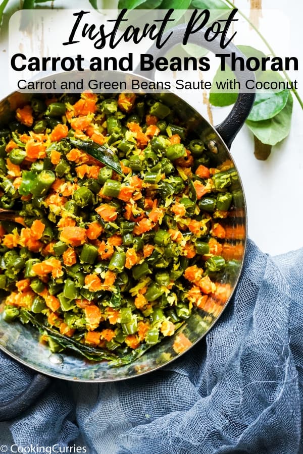 Instant Pot Carrot and Beans Thoran - Kerala Sadya Recipe