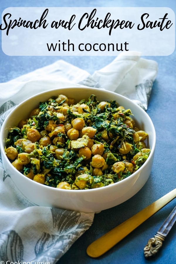 Spinach and Chickpea Saute with Coconut #Vegan #Vegetarian #IndianFood