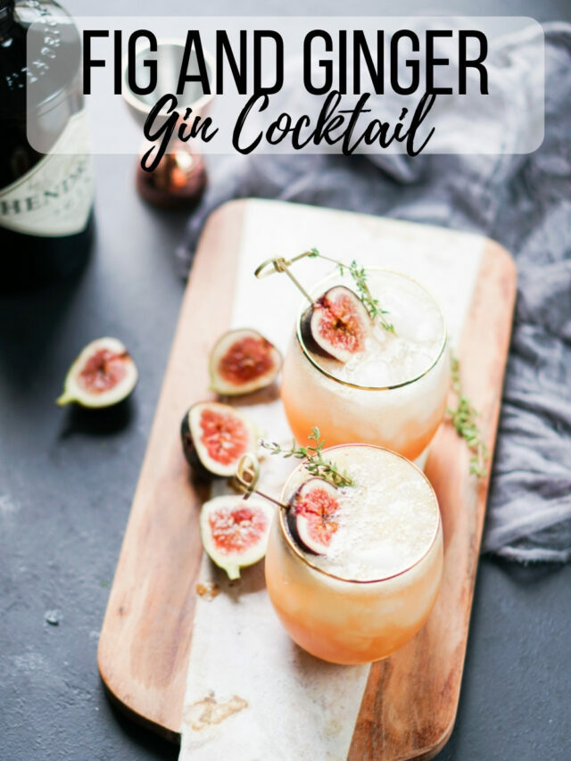 Fig and Ginger Gin Cocktail